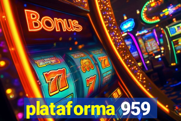 plataforma 959